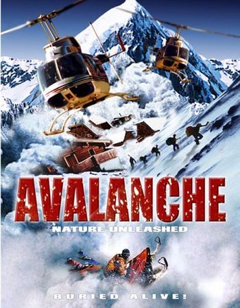 Лавина/Nature Unleashed: Avalanche (2004)