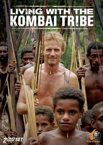 Жизнь с племенем: Приключения Марка и Олли / Living With The Tribes: The Adventures of Mark and Olly (2007)