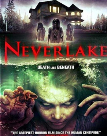 Озеро идолов / Neverlake (2013)