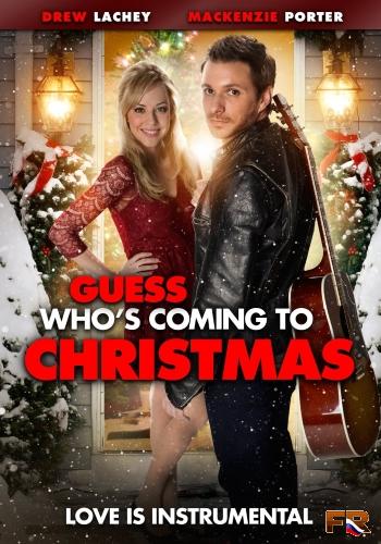 Гость на Рождество / Guess Who's Coming to Christmas (2013)