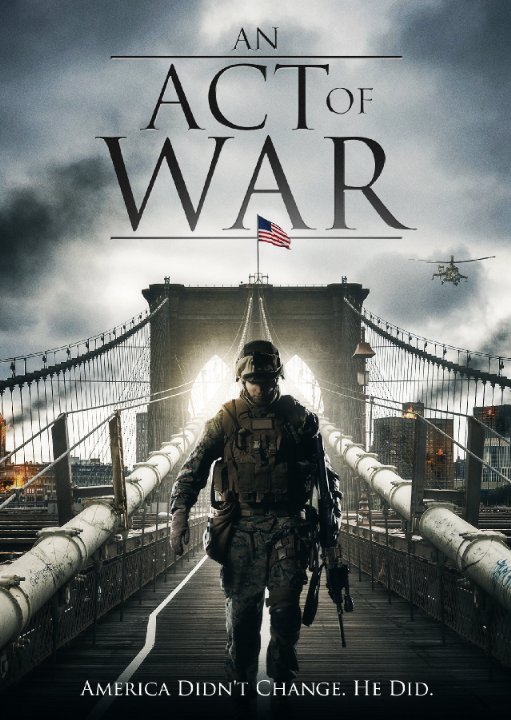 Эхо Войны / An Act of War (2015)