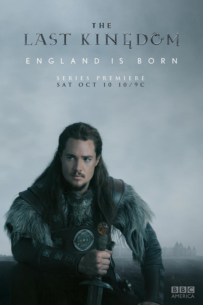 Последнее Королевство / The Last Kingdom  (2015) 1 сезон