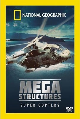 National Geographic: Чудеса XXI века - Уникальные вертолеты (2006)
