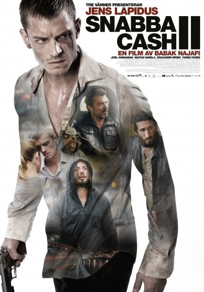 Шальные деньги: Стокгольмский нуар / Snabba cash II (2012)