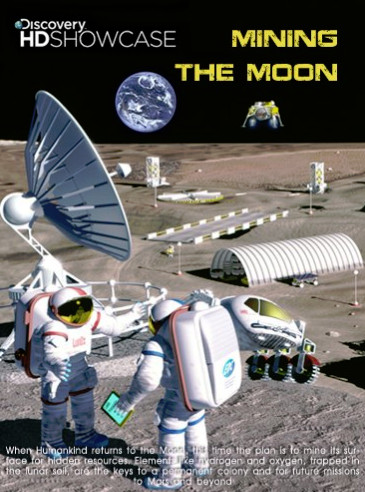 Шахты на Луне / Mining the Moon (2008)