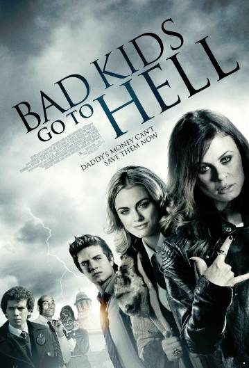 Плохие дети отправляются в ад /Bad Kids Go to Hell (2012)