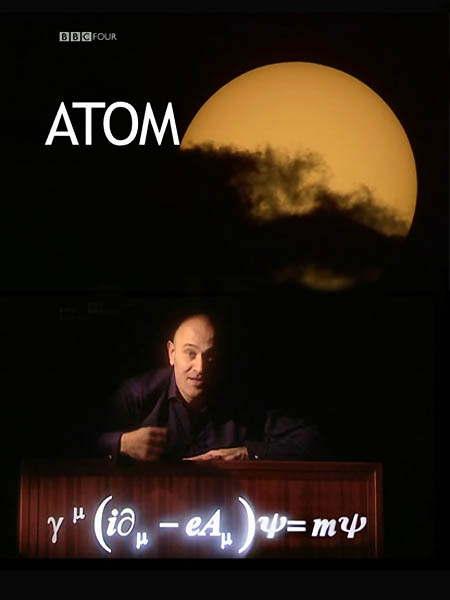 ВВС: Атом / BBC: Atom (2007)
