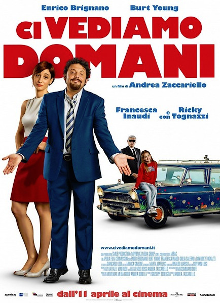 Увидимся завтра / Ci vediamo domani (2013)