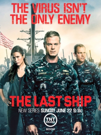 Последний корабль. 1 Сезон / The Last Ship (2014)